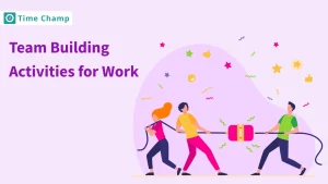 Team building activities for workplace