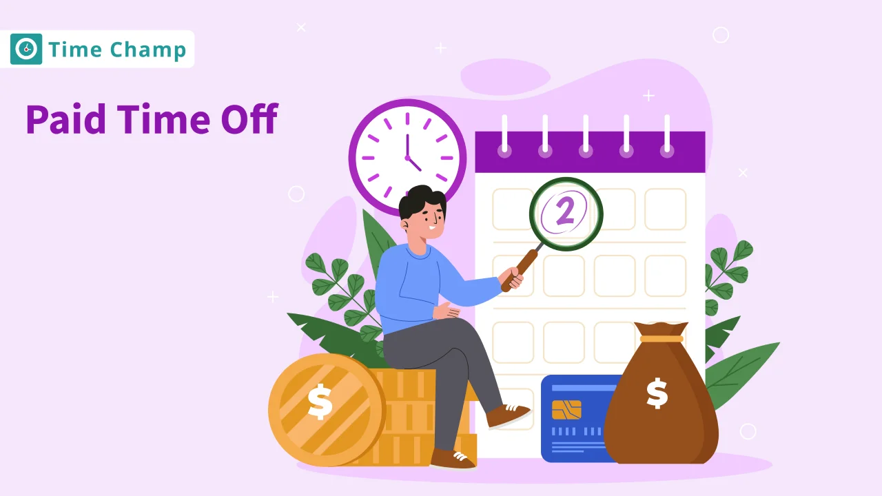 What is Paid Time Off? Top 8 PTO Tracking Tools