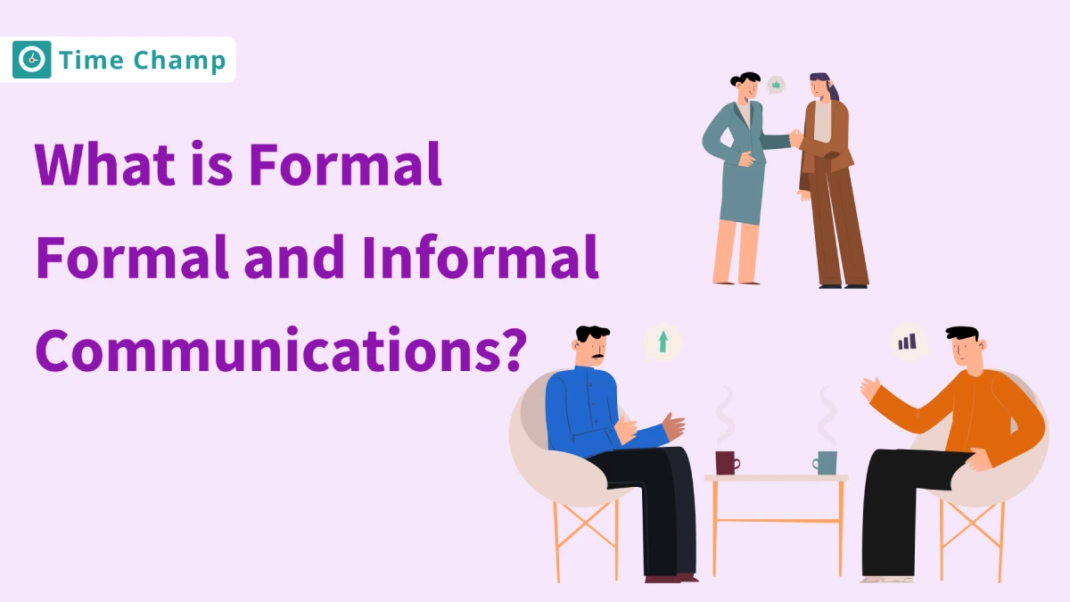 what is formal and informal communication