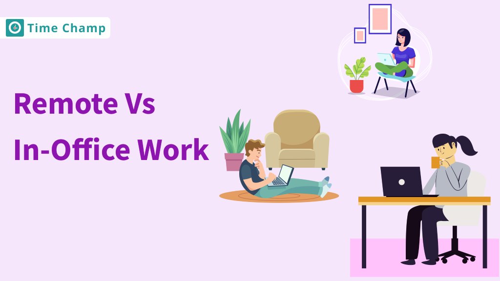 Remote vs In-office Work